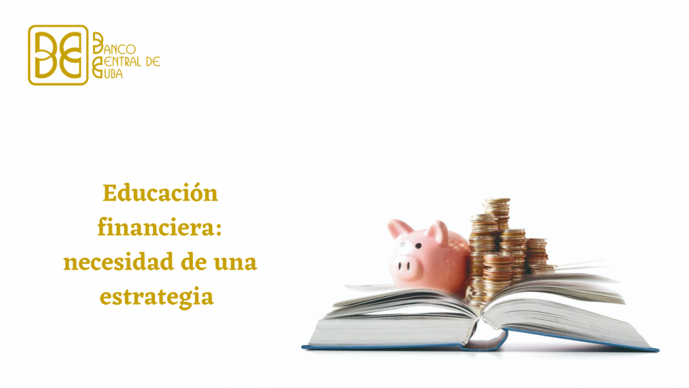 Imagen relacionada con la noticia :Educación financiera: necesidad de una estrategia 